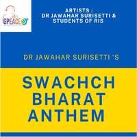 Swachch Bharat Anthem