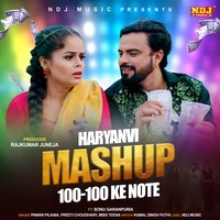 Haryanvi Mashup 100-100 ke Note