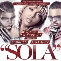 Sola (feat. J Alvarez & Farruko)