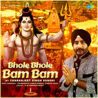 Bhole Bhole Bam Bam - Charanjeet Singh Sondhi