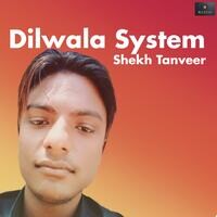 Dilwala System