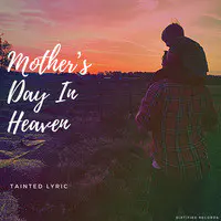 Mother's Day in Heaven