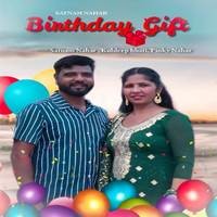 Birthday Gift (feat. Kuldeep Bhati)