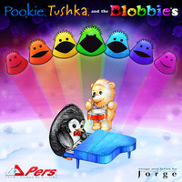 Pookie, Tushka, and the Blobbies