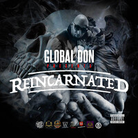 Global Don Presents Reincarnated