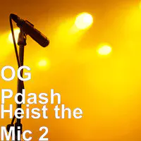 Heist the Mic 2