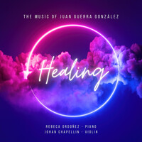 Healing - The Music of Juan Guerra González