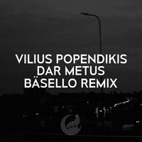 Dar Metus (Remix)