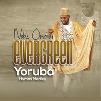 Evergreen Yoruba Hymns Medley