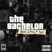 The Bachelor: Whole Lotta P Shit