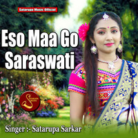 Eso Maa Go Saraswati