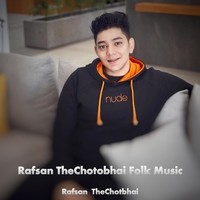 Rafsan TheChotobhai Folk Music