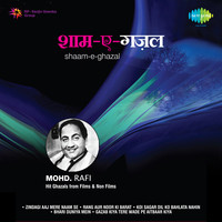 Shaam E Ghazal Mohd Rafi