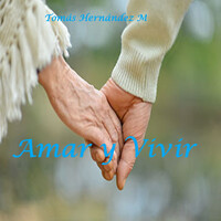 Amar Y Vivir