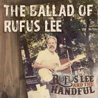 The Ballad of Rufus Lee