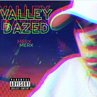 Valley Dazed