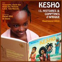 Kesho, 13 Histoires et Comptines d'Afrique