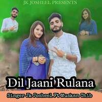 Dil Jaani Rulana