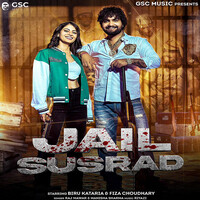 Jail Susrad (feat. Biru Kataria,Fiza Choudhary)