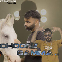 Choore Gamma Ke