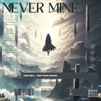 Never Mine