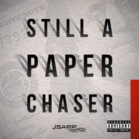 Still a Paper Chaser