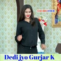 Dedi jyo Gurjar K