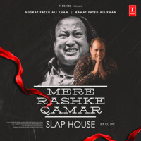 Mere Rashke Qamar - Slap House