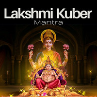 Lakshmi Kuber Mantra