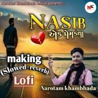 Nashib Ek Premkatha Slowed And Reverb