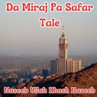 Da Miraj Pa Safar Tale