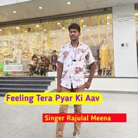 Feeling Tera Pyar Ki Aav