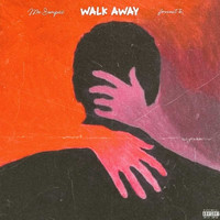 Walk Away