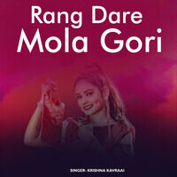 Rang Dare Mola Gori