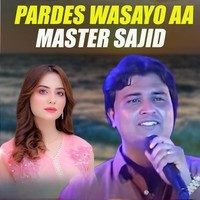 Pardes Wasayo Aa