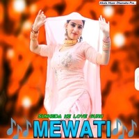 Sunheda ke love guru Mewati