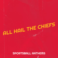 All Hail the Chiefs