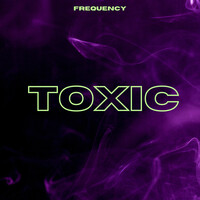 Toxic