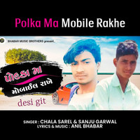 Polka Ma Mobile Rakhe