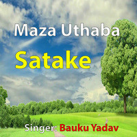 Maza Uthaba Satake