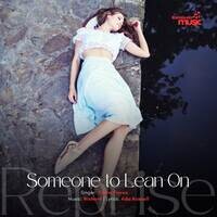 Someone to Lean On Reprise