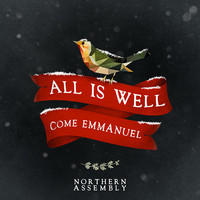 All Is Well (Come Emmanuel) Song Download: Play & Listen All Is Well ...