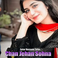 Chan Jehan Sohna Best Of Zafar Hussain Zafar