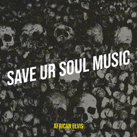 Save Ur Soul Music