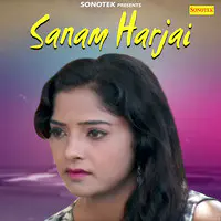 Sanam Harjai