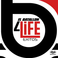 El Batallon 4life Exitos