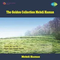 The Golden Collection - Mehdi Hassan
