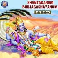 Shantakaram Bhujagashayanam  - 11 Times