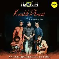Kaushik Dhwani – A Deconstruction