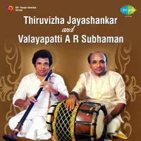 Thiruvizha Jayashankar And Valayapatti A R Subramania